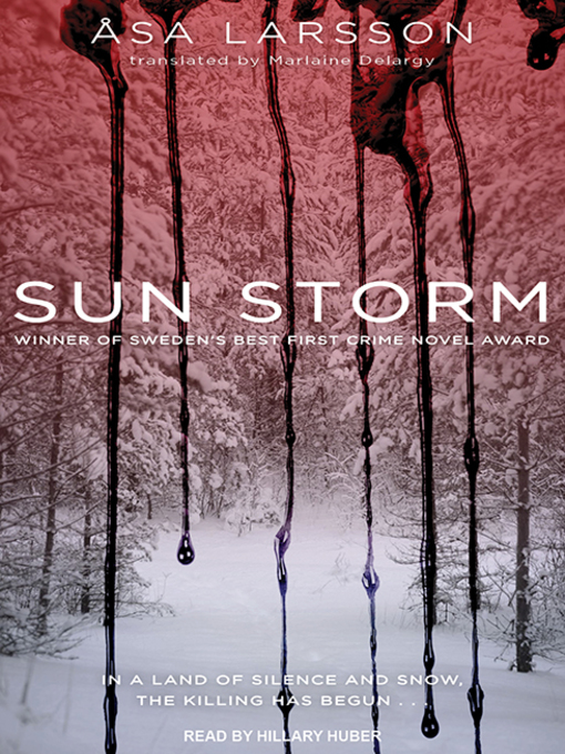 Title details for Sun Storm by Asa Larsson - Available